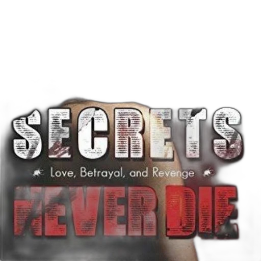 secrets, never, die, love transparent PNG cut-out