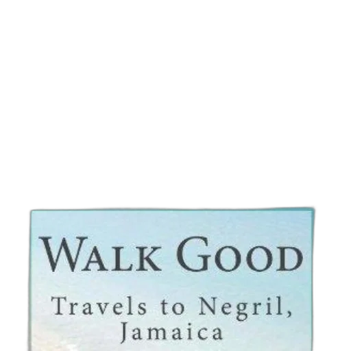 walk, good, travels, negril transparent PNG cut-out