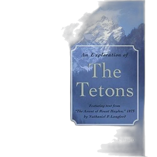 tetons, exploration, featuring, text transparent PNG cut-out