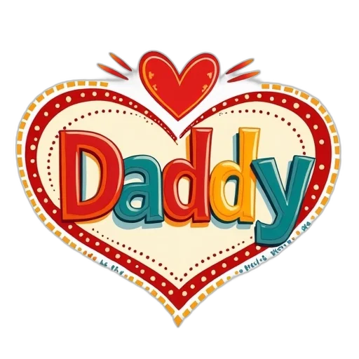 colorful, illustration, word, daddy transparent PNG cut-out