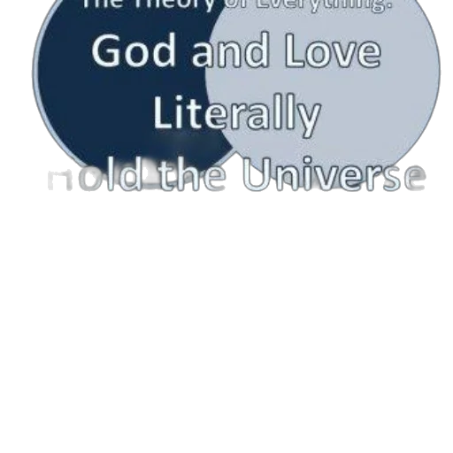 theory, everything, god, love transparent PNG cut-out