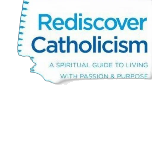 rediscover, catholicism, spiritual, guide transparent PNG cut-out
