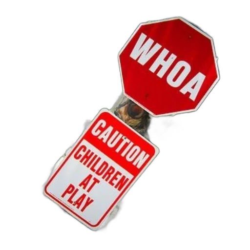 stop, sign, has, altered transparent PNG cut-out