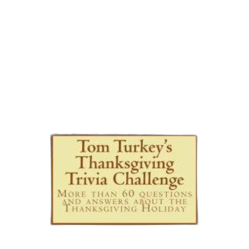 tom, turkey, thanksgiving, trivia transparent PNG cut-out