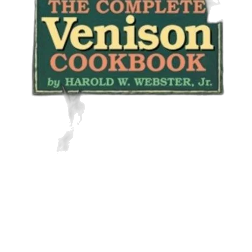 complete, venison, cookbook, harold transparent PNG cut-out