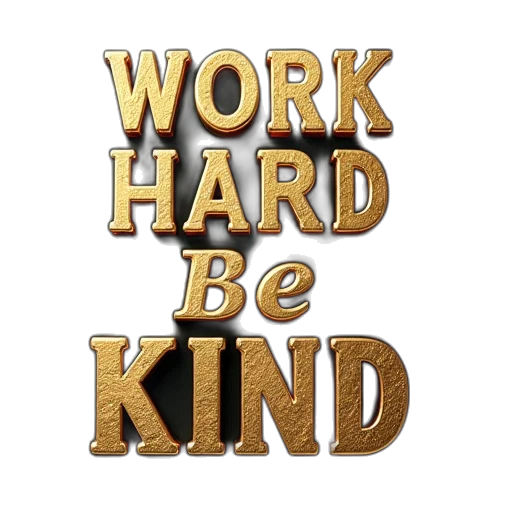 work, hard, kind, business transparent PNG cut-out