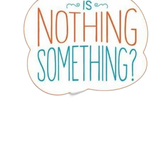 nothing, something, thich, nhat transparent PNG cut-out