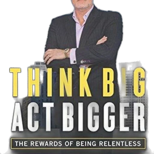 think, big, act, bigger transparent PNG cut-out