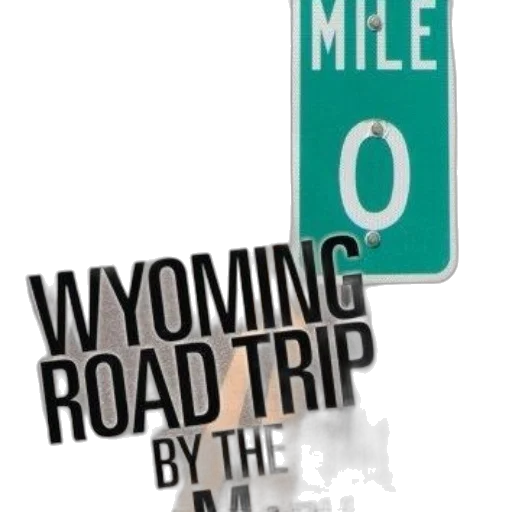 wyoming, road, trip, mile transparent PNG cut-out