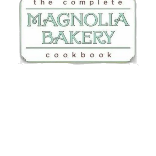 complete, magnolia, bakery, cookbook transparent PNG cut-out