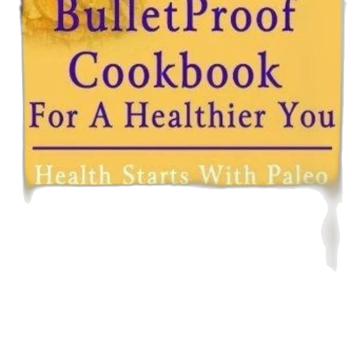 cover, bulletproof, cookbook, healthier transparent PNG cut-out