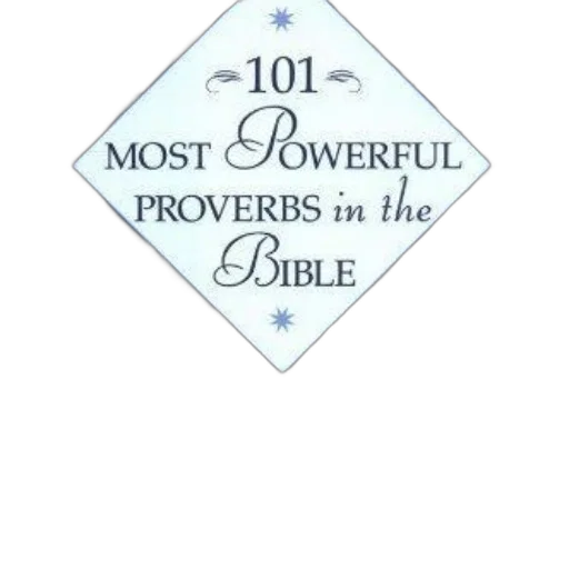 101, most, powerful, proverbs transparent PNG cut-out