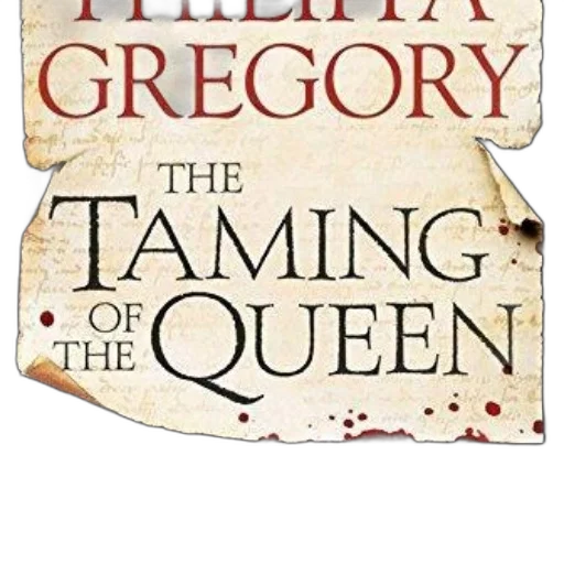 taming, queen, philippa, gregory transparent PNG cut-out