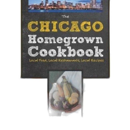 chicago, homegrown, cookbook, features transparent PNG cut-out