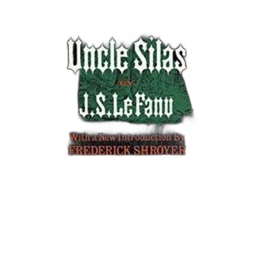 uncle, silas, fanu, featuring transparent PNG cut-out