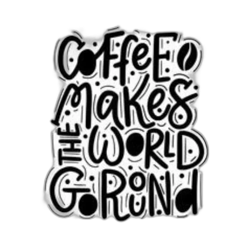 coffee, makes, world, round transparent PNG cut-out