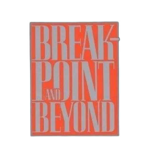 breakpoint, beyond, mastering, future transparent PNG cut-out